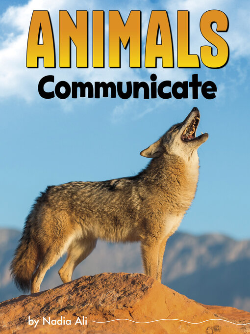 Title details for Animals Communicate by Nadia Ali - Available